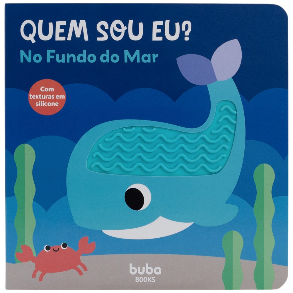 Livro Sensorial Com Textura Quem Sou Eu Fundo do Mar  - Buba
