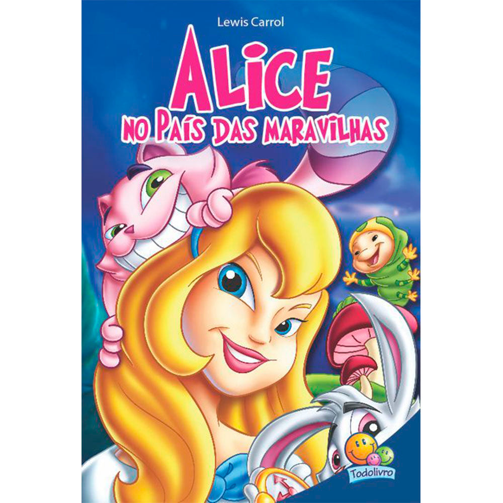 Livro Infantil: Alice no País das Maravilhas - Todolivro